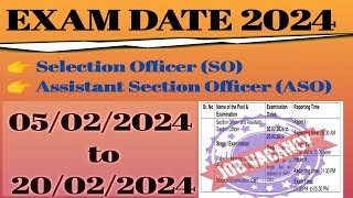 Section Officer amp Assistant Section Officer EXAM DATE  SO ASO की परीक्षा तिथि जारी की गई vacancy [upl. by Ennahteb566]