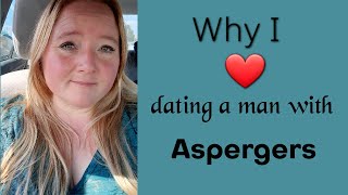 Why I love dating a man with Aspergers syndrome [upl. by Collins]