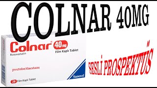 COLNAR Rosuvastatin Nedir Niçin Kullanılır Nasıl Kullanılır Yan Etkileri Nelerdir [upl. by Penoyer]