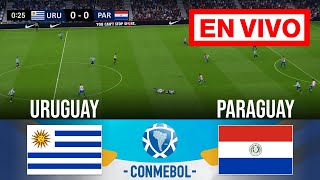 🔴 EN VIVO Uruguay vs Paraguay  Clasificación para el Mundial de CONMEBOL  partido en vivo [upl. by Tterrag]