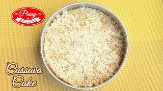 Cassava Cake Pinoy Recipe  How to cook Cassava Cake  Pinoy Recipes [upl. by Dyrrej]