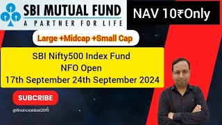 SBI Nifty500 Index Fund  SBI mutualfund sip best nforeview newnfo investment mutualfund [upl. by Montford]