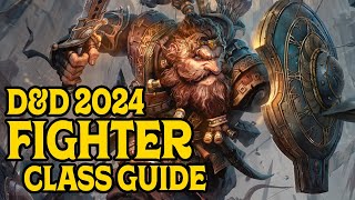 Fighter Class Guide for DampD 5e 2024 [upl. by Fitzhugh]