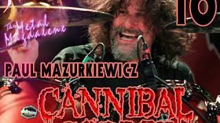 Paul Mazurkiewicz of Cannibal Corpse interview with The Metal Magdalene [upl. by Arikaahs]