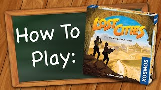 How to play Lost Cities [upl. by Erdnoid482]