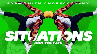 DON TOLIVER  quotSITUATIONSquot  JOSH SMITH CHOREOGRAPHY [upl. by Enylodnewg]