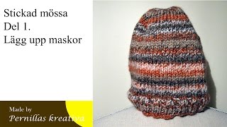 Del 14 Sticka mössa  Lägg upp maskor [upl. by Malaspina]