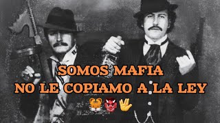 Somos mafia no le copiamo a la leyLetraLyrics  May Wassosky ft Kalabuci Prod Onthebeat [upl. by Nulubez87]