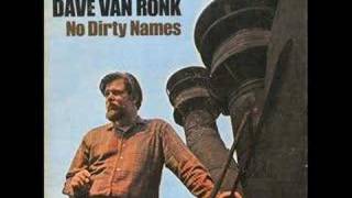 Dave Van Ronk  Keep it Clean [upl. by Weight200]