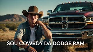 SOU COWBOY DA DODGE RAM [upl. by Haissi]