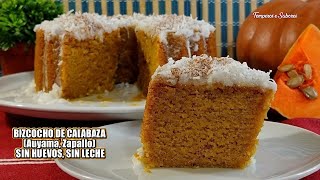 FÁCIL Y DELICIOSO BIZCOCHO DE CALABAZA SIN HUEVOS SIN LECHE ECONÓMICO FANTÁSTICO [upl. by Milford459]