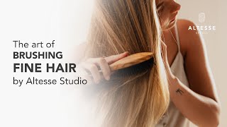 🇬🇧 Mastering the art of brushing fine hair with Altesse Studio [upl. by Ybor]