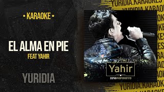 El Alma En Pie Ft Yahir Zona Preferente  En Vivo • Yuridia Karaoke [upl. by Brodie207]