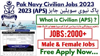 Pak Navy Civilian APS Jobs 2023  What Is Civilian APS How To Apply Pak Navy Civilian Jobs Online [upl. by Danzig]