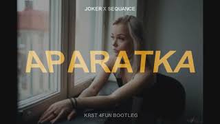 Joker amp Sequence  Aparatka KRST 4FUN BOOTLEG [upl. by Ellehcram]