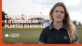 Conheça a Sumitomo Chemical e sua solução para as plantas daninhas [upl. by Lyris]