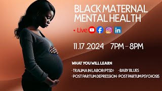 BLACK MATERNAL MENTAL HEALTH  FREE LIVE WEBINAR podcast mentalhealth [upl. by Rehotsirhc378]