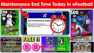 Maintenance End Time In eFootball 2024 Mobile  Pes Server Maintenance End Time 🔔 [upl. by Oeht]