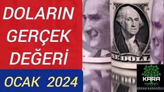 Doların Gerçek Değeri  OCAK 2024 [upl. by Laefar]