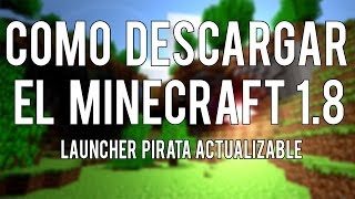 como descargar minecraft 175 o 18 pirata Launcher pirata actualizable [upl. by Tiffani]