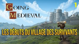 FR Going Medieval  1  Fondation du village des 3 survivants le Rimworldlike Médiéval Voxel 3D [upl. by Audwen26]