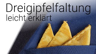 Einstecktuch falten lernen  Tutorial für die Dreigipfelfaltung [upl. by Aimal303]