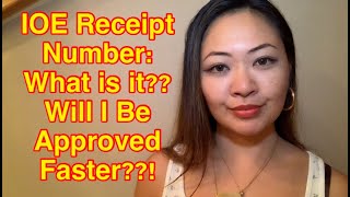 IOE Receipt Number What Is It Will I Be Approved Faster [upl. by Warring]