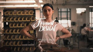 Fashion Design w Bridget Weiss [upl. by Demakis]