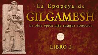 La Epopeya de Gilgamesh Audiolibro Completo en Español Voz Real Humana [upl. by Carlock]