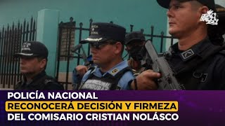 Policía Nacional reconocerá decisión y firmeza del comisario Cristian Nolásco [upl. by Attenreb]