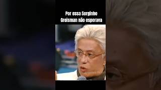 Por essa Serginho Groisman não esperava serginhogroisman clodovil conselhos reflexão lgbt [upl. by Culosio]