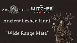 MHW Contract Woodland Spirit Ancient Leshen 1HH amp 3Randoms quotWide Range Metaquot [upl. by Linzy]