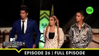 Tara Did What  MTV Roadies Real Heroes  Episode 26 [upl. by Soiritos]