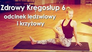 Zdrowy Kręgosłup 6 odcinek lędźwiowy i krzyżowy [upl. by Lindner]