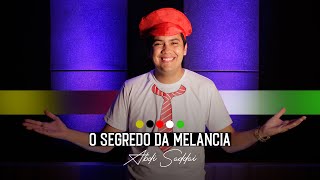 O Segredo da Melancia [upl. by Lhamaj]