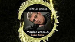 Michele Zarrillo  Cinque Giorni Bietto Remix [upl. by Raddatz]