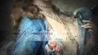 A Vivaldi  Six sonatas for cello amp continuo Op 14 [upl. by Anavlys]