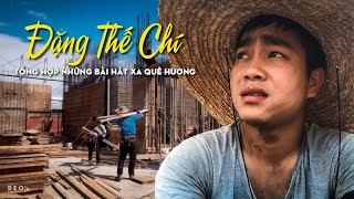 NHỮNG BÀI HÁT THA PHƯƠNG CỦA ĐẶNG THẾ CHÍ │ Tha Phương Tuổi 18 Mưa Xứ Người  Nhạc Tết 2024 [upl. by Ahsocin]