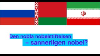 Den nobla Nobelstiftelsen – sannerligen nobel [upl. by Leahpar]