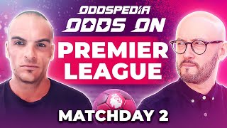 Premier League Predictions 202425 Matchday 2  Best Football Betting Tips Today [upl. by Notsob]