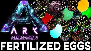 SPAWN ALL Fertilized ABERRATION EGGS  ARK Survival Evolved [upl. by Manuela858]