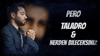 Taladro amp Ahmet Kaya  Nerden Bileceksiniz Mix Prod By PeroMusic [upl. by Joice]