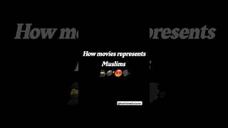 How movies represent Muslims islamicteachings truth shortvideo [upl. by Wendeline139]