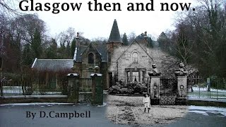 Then and Now Glasgow [upl. by Erland]