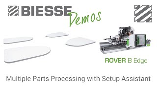 Multiple Parts Processing with Setup Assistant  Rover B EDGE  Biesse [upl. by Oniliuqnart]