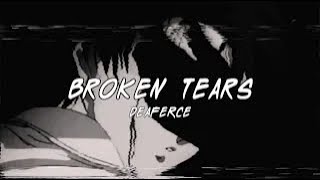 DEAFERCEBroken TearsLyrics Video [upl. by Danelle]