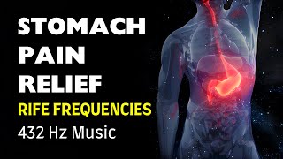 Sound Healing for STOMACH PAIN  Hyperacidity Gas Bloating  432 Hz Rife frequency MF162 [upl. by Arikal]