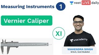 Measuring Instruments  L1  Vernier Calliper  Unacademy NEET  LIVE DAILY  Physics  Mahendra Sir [upl. by Oiramed]