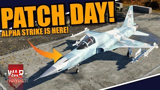 War Thunder  PATCH DAY ALPHA STRIKE UPDATE IS HERE F5E FCU NEW radar changes amp MUCH MORE [upl. by Ericksen]