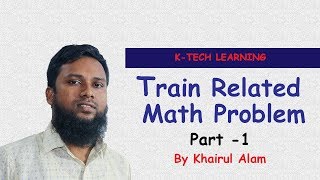 Train Related Math Part 1 by Khairul Alam [upl. by Howell]